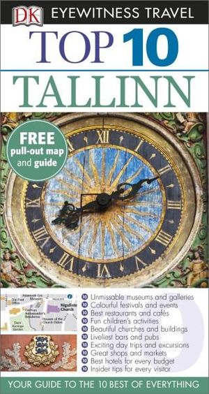 Top 10 Tallinn : DK Eyewitness Pocket Travel Guide - DK Eyewitness Travel Guide