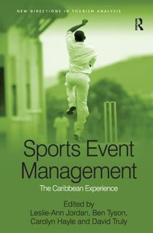 Sports Event Management : The Caribbean Experience - Ben Tyson