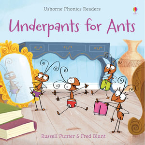 Underpants for Ants : Phonics Readers - Russell Punter