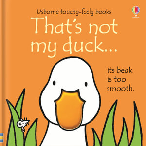 That's Not My Duck... : That's Not My... Series - Fiona Watts