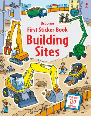 First Sticker Book Building Sites : First Sticker Books - Jessica Greenwell