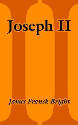 Joseph II - James Franck Bright