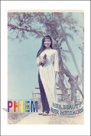 Phiem, Her Beauty, Her Messages : Her Beauty Her Messages - Phiem