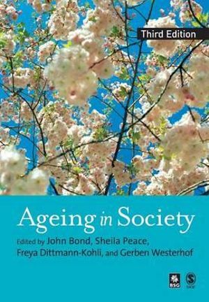 Ageing in Society - John Bond