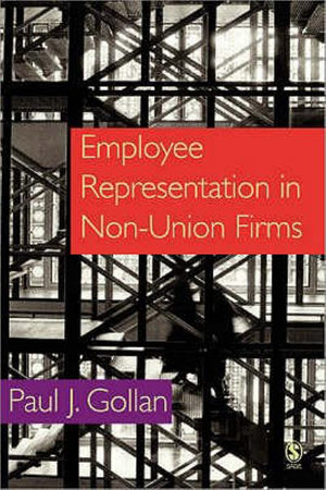 Employee Representation in Non-Union Firms - Paul Gollan