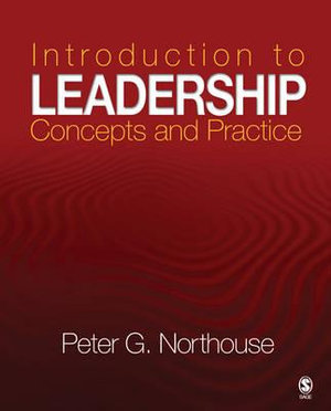 Introduction to Leadership : Concepts and Practice - Peter G. Northouse