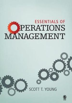 Essentials of Operations Management - Scott T. Young