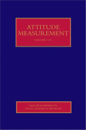 Attitude Measurement : Sage Benchmarks in Social Research Methods - Caroline Roberts