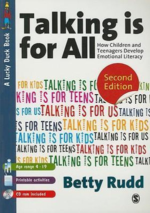 Talking is for All : How Children and Teenagers Develop Emotional Literacy - Betty Rudd