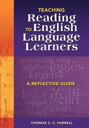 Teaching Reading to English Language Learners : A Reflective Guide - Thomas S. C. Farrell