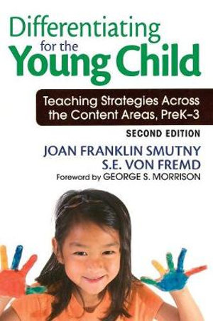 Differentiating for the Young Child : Teaching Strategies Across the Content Areas, PreK-3 - Joan Franklin Smutny