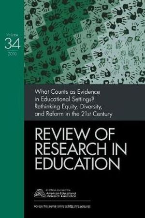 What Counts as Evidence in Educational Settings? : Rethinking Equity, Diversity, and Reform in the 21st Century - Allan Luke