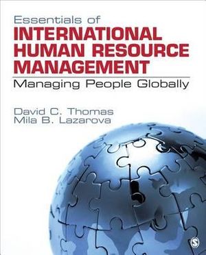 Essentials of International Human Resource Management : Managing People Globally - David C. Thomas