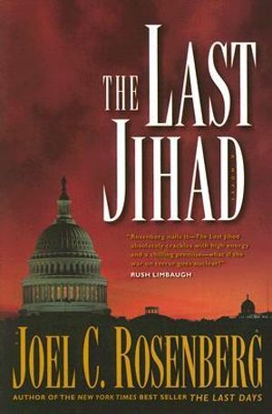 The Last Jihad - Joel C. Rosenberg