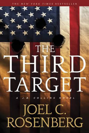 The Third Target : J. B. Collins Novel - Joel C. Rosenberg