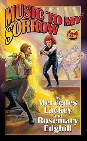 Music to My Sorrow : Bedlam's Bard - Mercedes Lackey