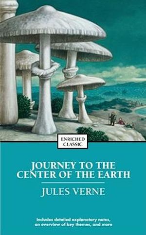 Journey to the Center of the Earth : Enriched Classics - Jules Verne