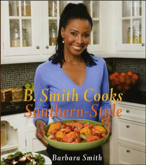 B. Smith Cooks Southern-Style - Barbara Smith