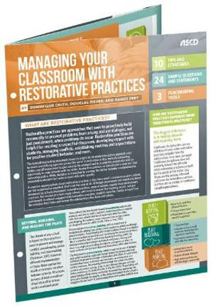 Managing Your Classroom with Restorative Practices : Quick Reference Guide - Dominique Smith