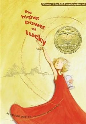 The Higher Power of Lucky : Hard Pan Trilogy - Susan Patron