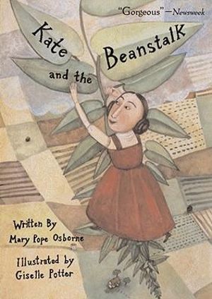 Kate and the Beanstalk : Anne Schwartz Books - Mary Pope Osborne