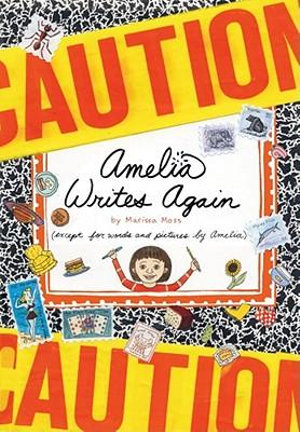 Amelia Writes Again : Amelia - Marissa Moss