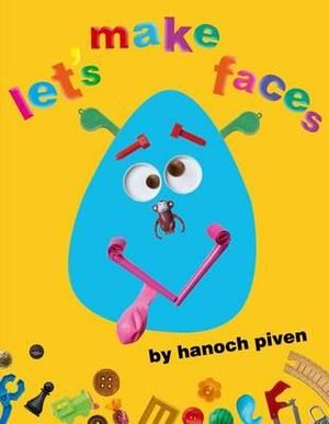 Let's Make Faces - Hanoch Piven