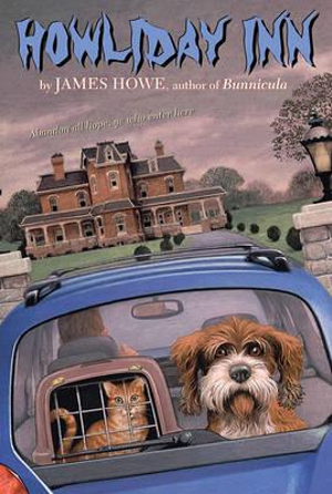 Howliday Inn : Bunnicula and Friends - James Howe