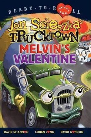 Melvin's Valentine : Ready-to-Read Level 1 - Jon Scieszka