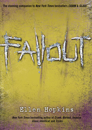 Fallout : Crank Series : Book 3 - Ellen Hopkins