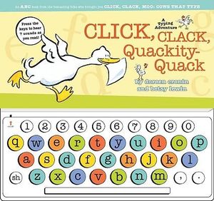 Click, Clack, Quackity-Quack : A Typing Adventure - Doreen Cronin