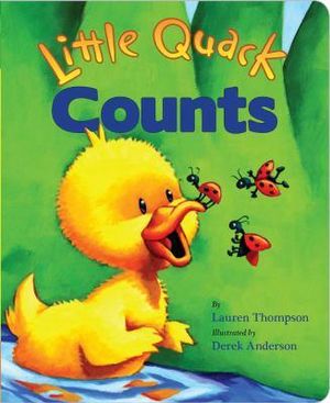 Little Quack Counts : Super Chubbies - Lauren Thompson