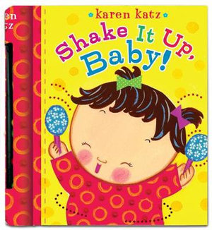 Shake It Up, Baby! - Karen Katz