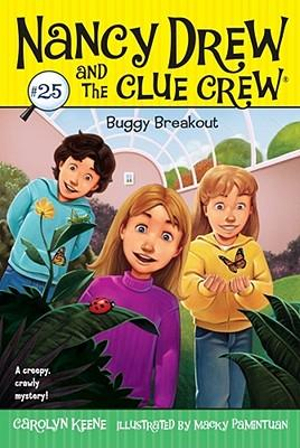 Buggy Breakout : Nancy Drew & the Clue Crew : Book 25 - Carolyn Keene