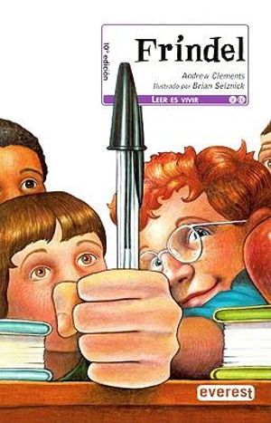 Frindel (Frindle) - Andrew Clements