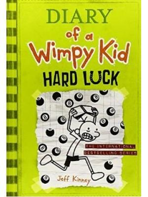 Hard Luck : Diary of a Wimpy Kid : Book 8 - Jeff Kinney