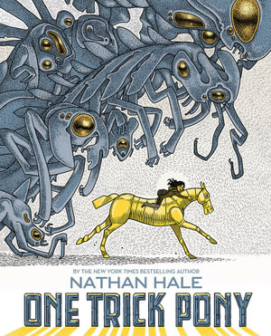 One Trick Pony : A Graphic Novel - Nathan Hale