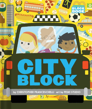 Cityblock : An Abrams Block Book - Christopher  Franceschelli