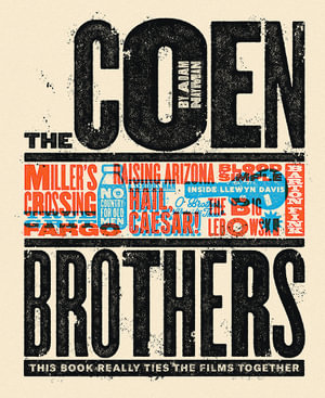 The Coen Brothers : Book Really Ties the Films Together - Adam Nayman