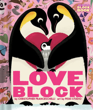 Loveblock (An Abrams Block Book) : An Abrams Block Book - Christopher  Franceschelli