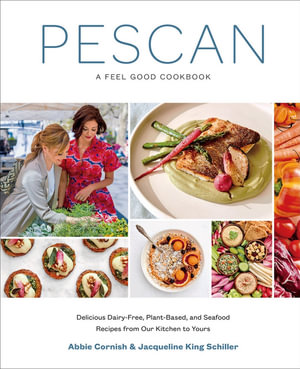 Pescan : Feel Good Cookbook - Abbie Cornish