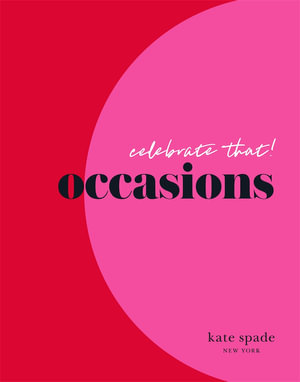 kate spade new york celebrate that! : occasions - kate spade new york