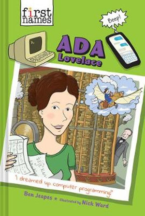 Ada Lovelace : First Names - Ben Jeapes