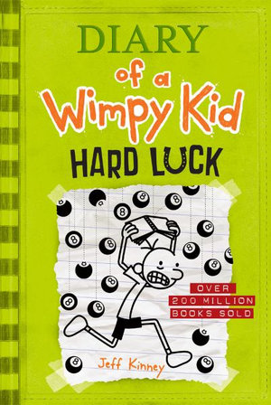 Hard Luck (Diary of a Wimpy Kid #8) : Volume 8 - Jeff Kinney