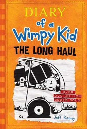 The Long Haul (Diary of a Wimpy Kid #9) : Volume 9 - Jeff Kinney