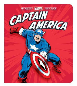 Captain America : My Mighty Marvel First Book - Marvel Entertainment