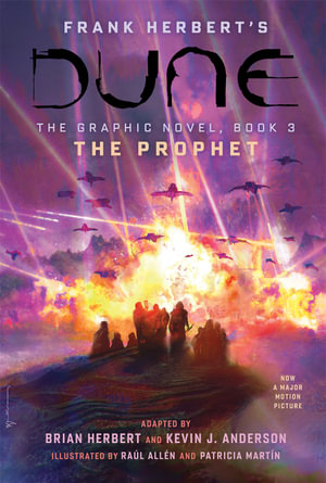Dune : The Graphic Novel, Book 3: The Prophet - Brian Herbert