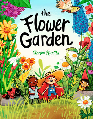 The Flower Garden : A Graphic Novel - Renée Kurilla