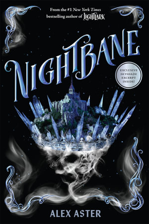 Nightbane (The Lightlark Saga Book 2) : Lightlark - Alex Aster