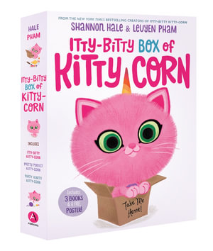 Itty-Bitty Box of Kitty-Corn : Contains 3 Favorite Full-Size Hardcovers - Shannon Hale